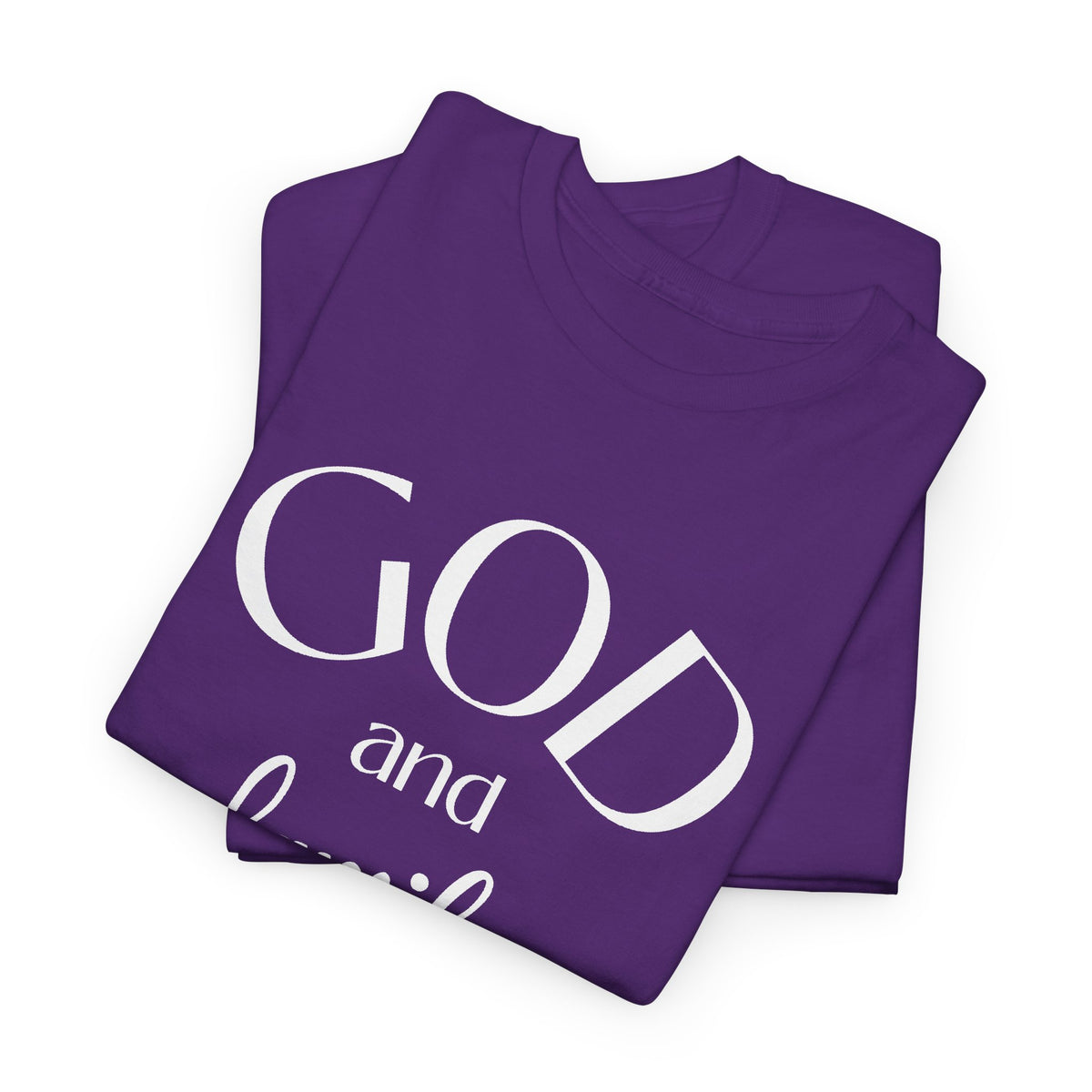 God and Family Tee - White Text