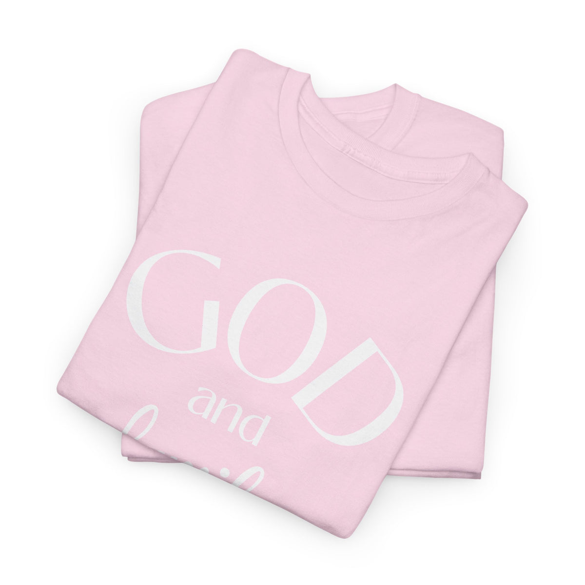 God and Family Tee - White Text