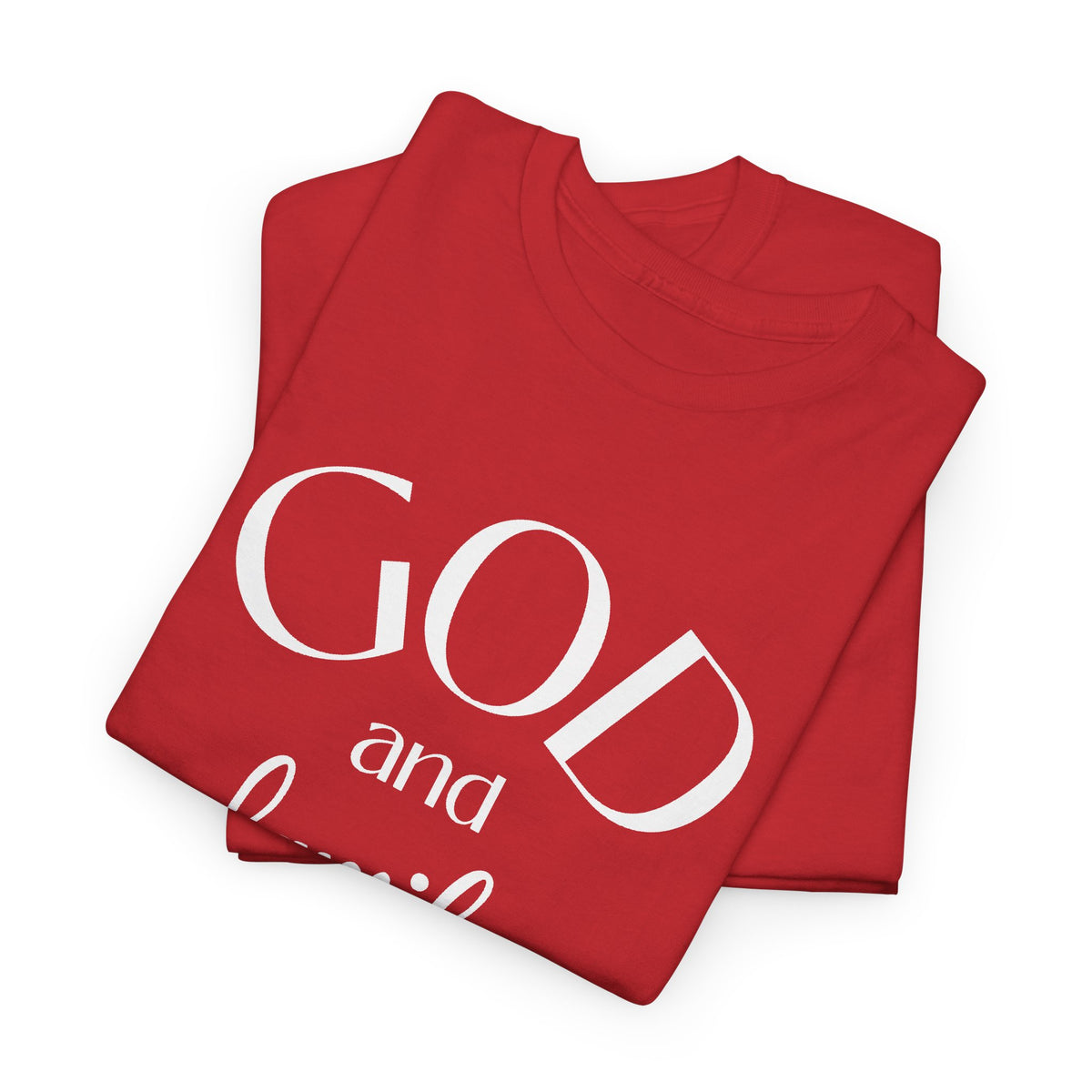 God and Family Tee - White Text